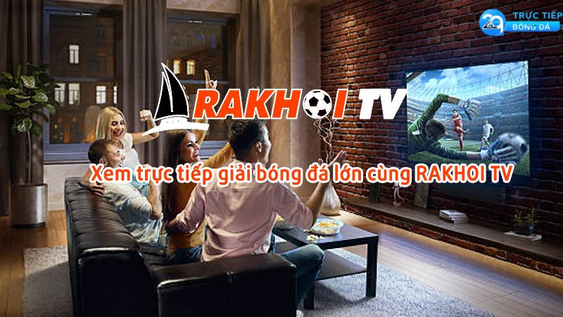 Hướng dẫn xem bóng đá trực tiếp tại Ra Khơi TV rất dễ dàng.