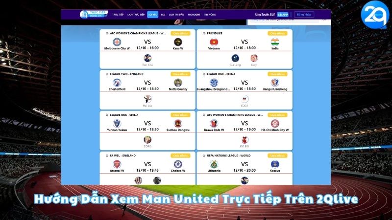 huong-dan-xem-man-united-truc-tiep-tren-2qlive