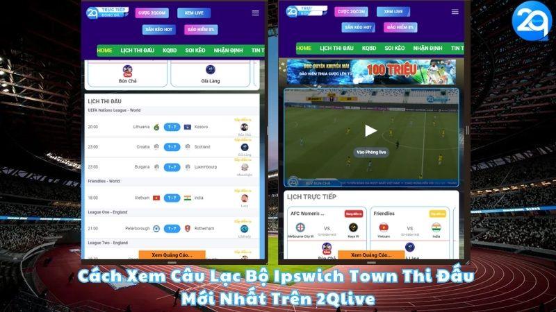 cach-xem-cau-lac-bo-ipswich-town-thi-dau-moi-nhat-tren-2qlive