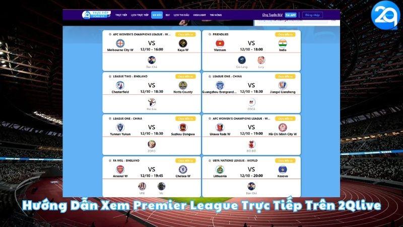 huong-dan-xem-premier-league-truc-tiep-tren-2qlive