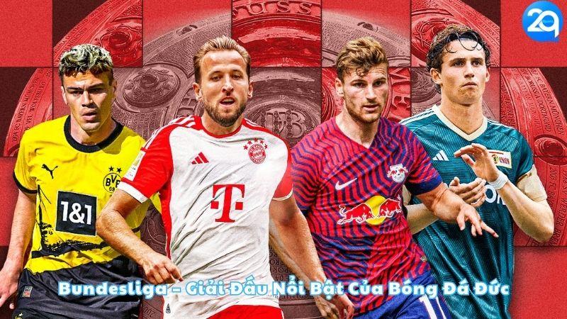 bundesliga-giai-dau-noi-bat-cua-bong-da-duc