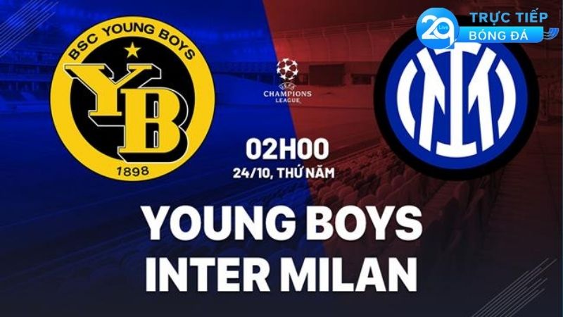 nhan-dinh-young-boys-vs-inter-milan-02h00-ngay-24-10-chenh-lech-dang-ke-tong-quan