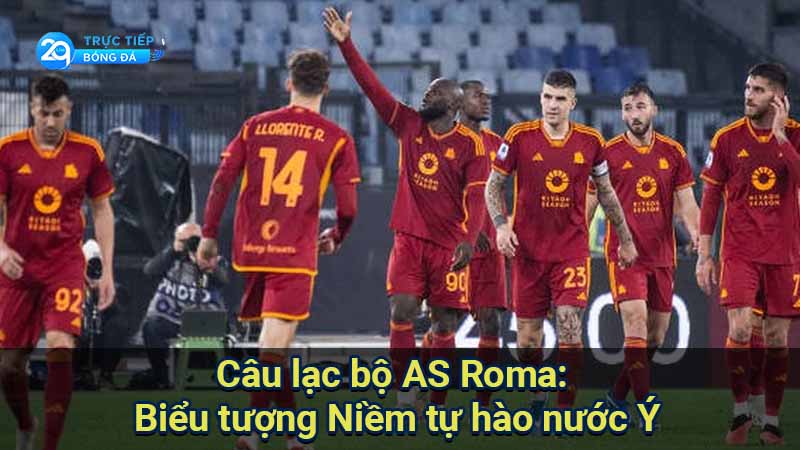 cau-lac-bo-as-roma