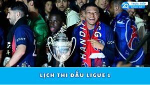 lich-thi-dau-ligue