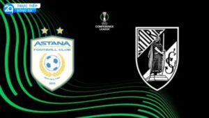 soi keo tran fc astana va vitoria guimaraes